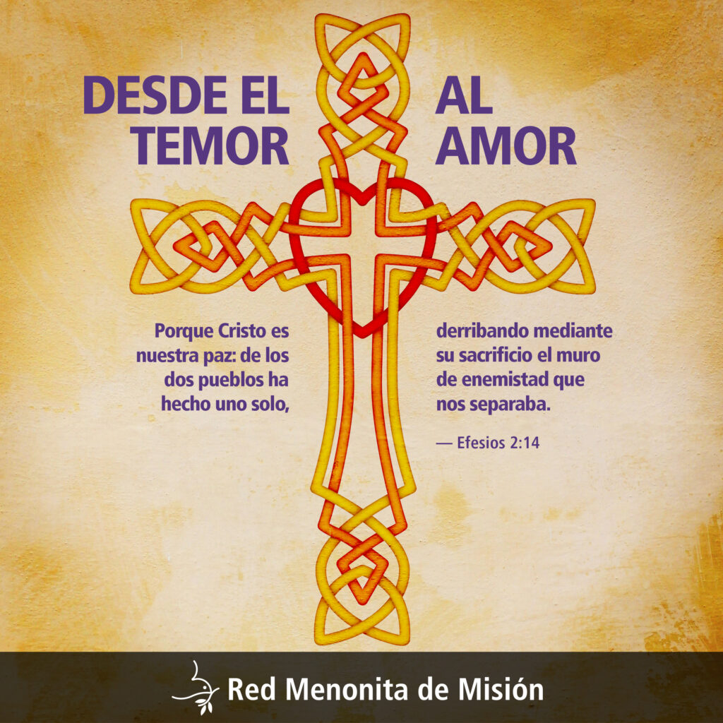 Desde el temor al amor